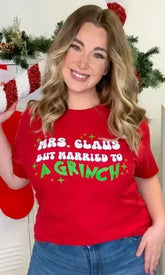 Mrs. Claus But Married to A Grinch Graphic T-Shirt - Femstylo