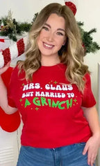 Mrs. Claus But Married to A Grinch Graphic T-Shirt - Femstylo