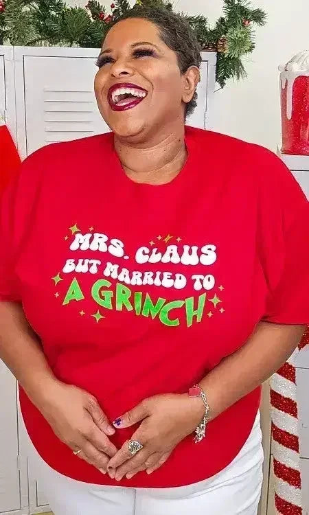 Mrs. Claus But Married to A Grinch Graphic T-Shirt - Femstylo