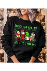 Touch My Coffee Sweatshirt - Femstylo