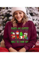 Touch My Coffee Sweatshirt - Femstylo