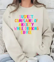 Suspect Anxiety Drinking Coffee Crew Sweatshirt - Femstylo
