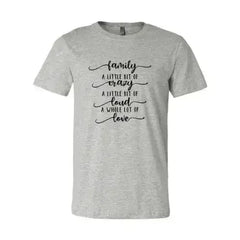 DT0115 Family, Crazy, Loud, Love Shirt - Femstylo