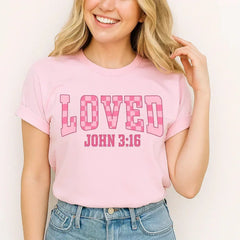 Loved John 3:16 T-Shirt, Religious, Inspirational Tee