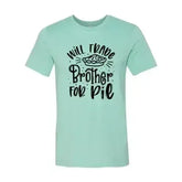 Will Trade Brother For Pie Shirt - Femstylo