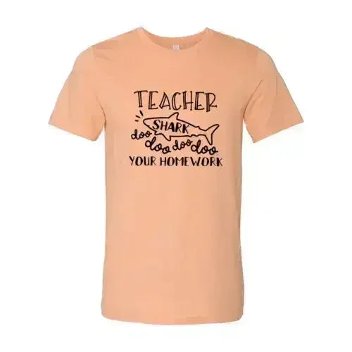 Teacher Shark Doo Doo Your Homework Shirt - Femstylo
