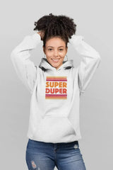 Super Duper Women Hoodie - Femstylo