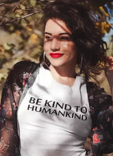 Be Kind To Humankind Women T-shirt White | Soft & light-weight - Femstylo