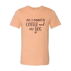 All I Need Is Coffee And My Dog Printed T-Shirt - Femstylo