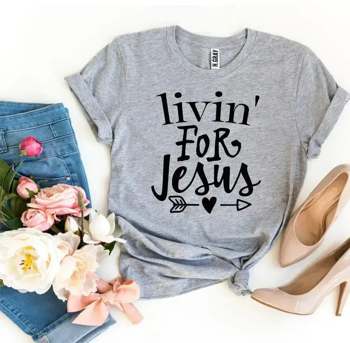 Livin For Jesus T-shirt - Femstylo