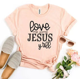 Love Me Some Jesus T-shirt - Femstylo