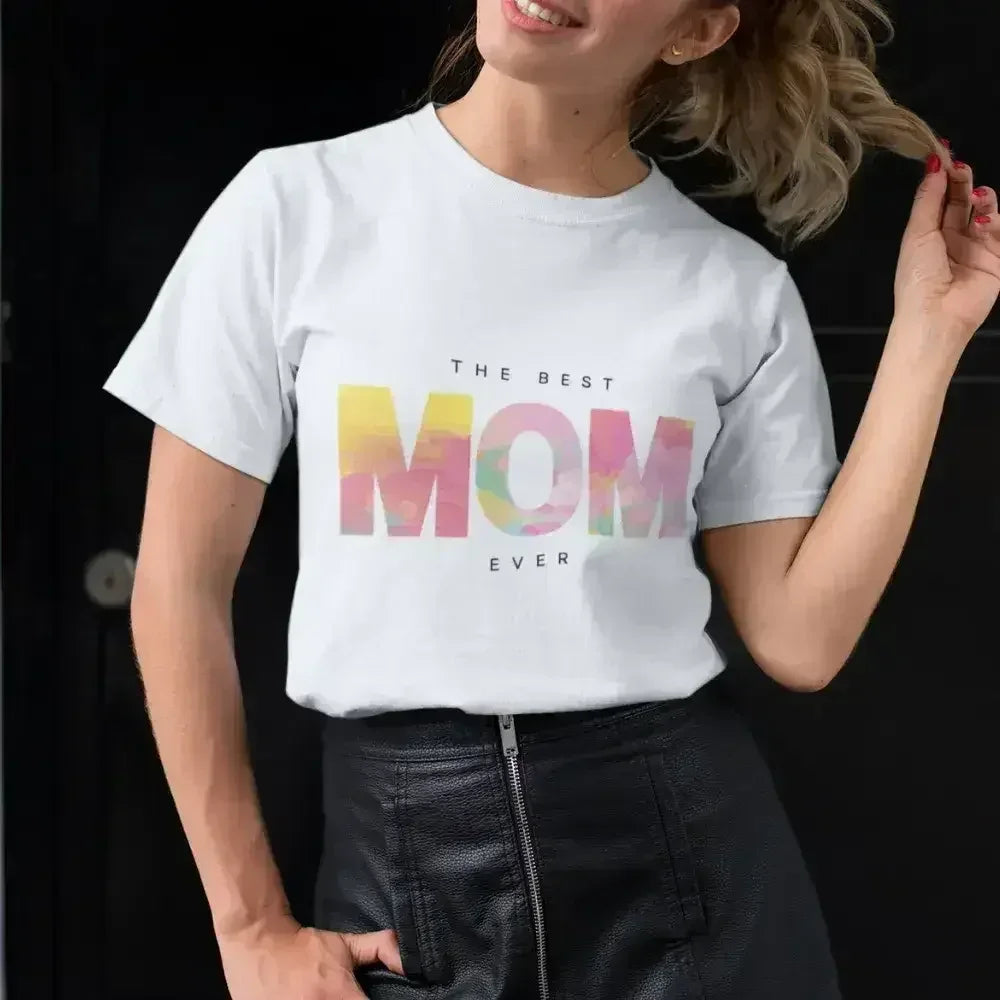 Womens The Best Mom Ever T-Shirt - Femstylo