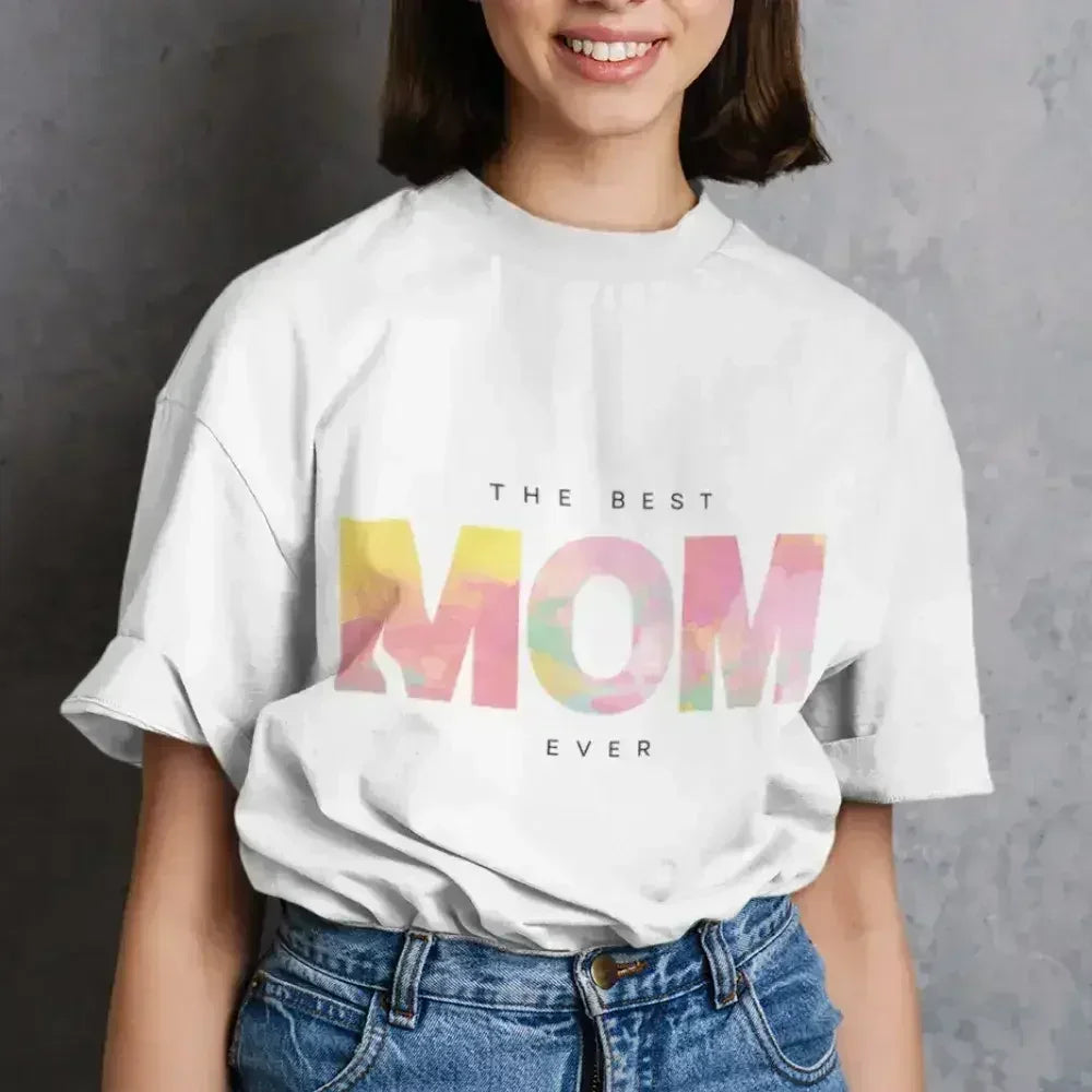 Womens The Best Mom Ever T-Shirt - Femstylo