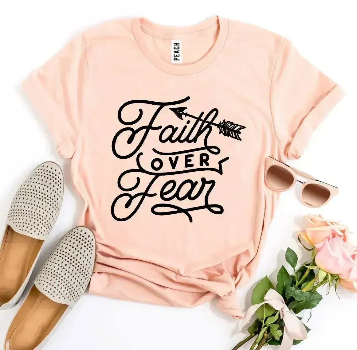 Faith Over Fear T-shirt - Femstylo