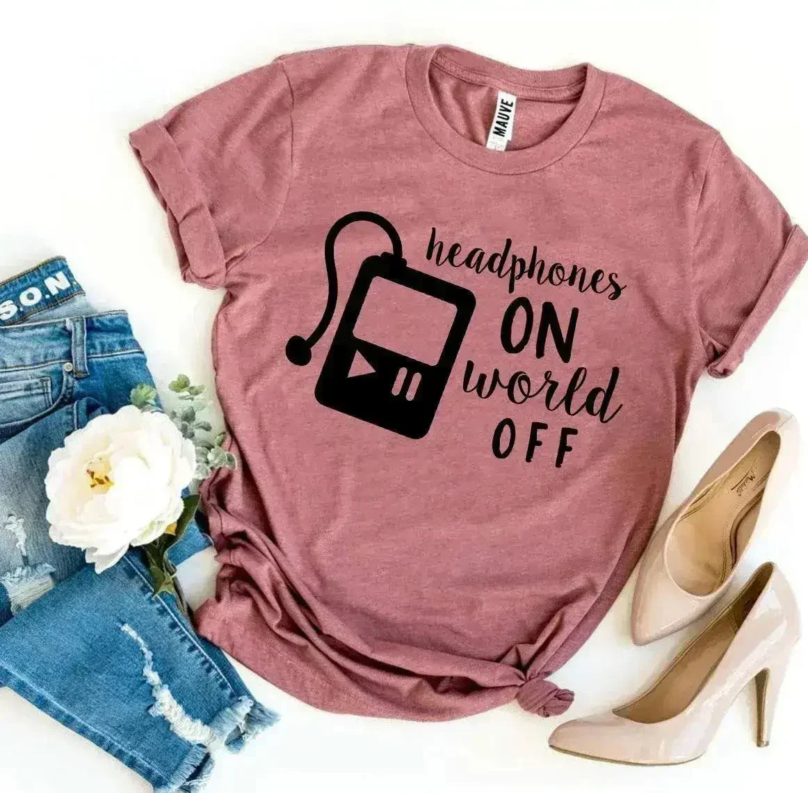Headphones On World Off T-shirt - Femstylo