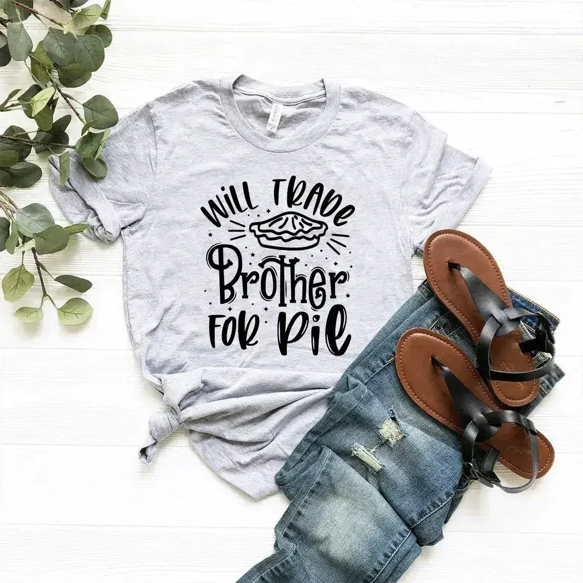 Will Trade Brother For Pie Shirt - Femstylo
