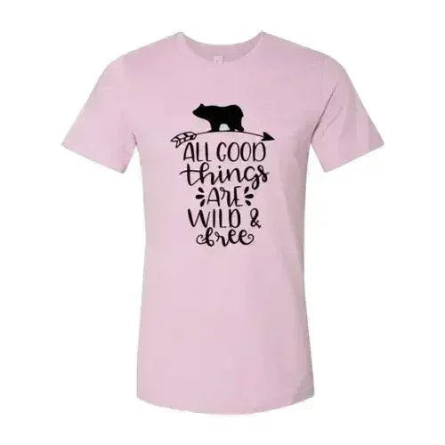 All Good Things Are Wild And Free Printed T-shirt | Premium Comfort & Style - Femstylo