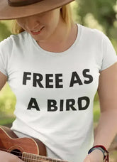 Free As a Bird Women T-shirt - Femstylo
