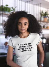 Fund My Startup T-Shirts - Femstylo