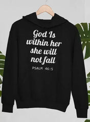 God Is Within Her She Will Not Fall Hoodie - Femstylo