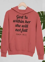 God Is Within Her She Will Not Fall Hoodie - Femstylo