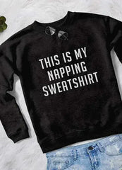 THIS IS MY NAPPING WOMEN SWEAT SHIRT - Femstylo