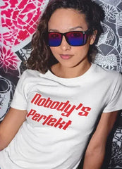 Nobody,s Perfect Women T-shirt - Femstylo