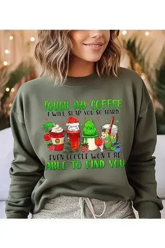 Touch My Coffee Sweatshirt - Femstylo