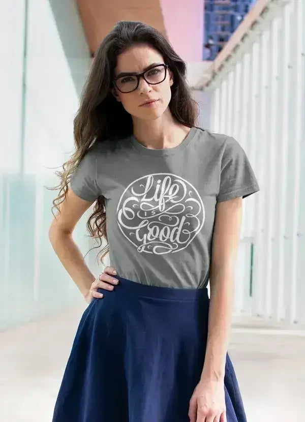 Life Is Good Women T-shirt - Femstylo