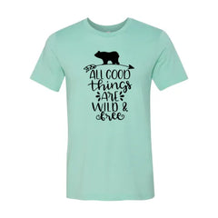 All Good Things Are Wild And Free Printed T-shirt | Premium Comfort & Style - Femstylo
