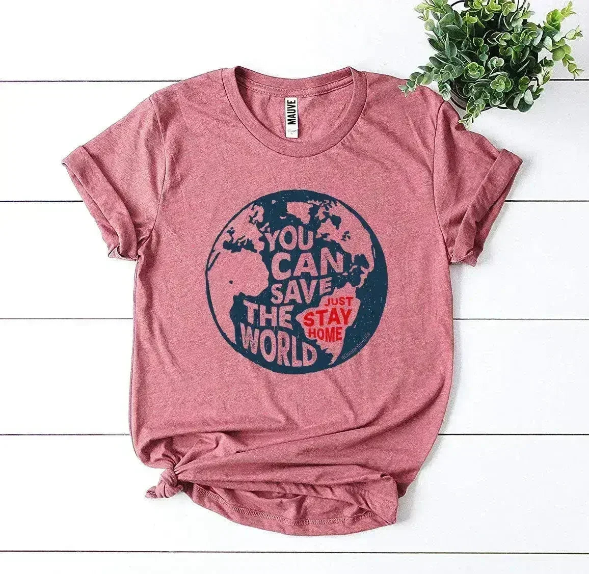 You Can Save The World T-shirt - Femstylo